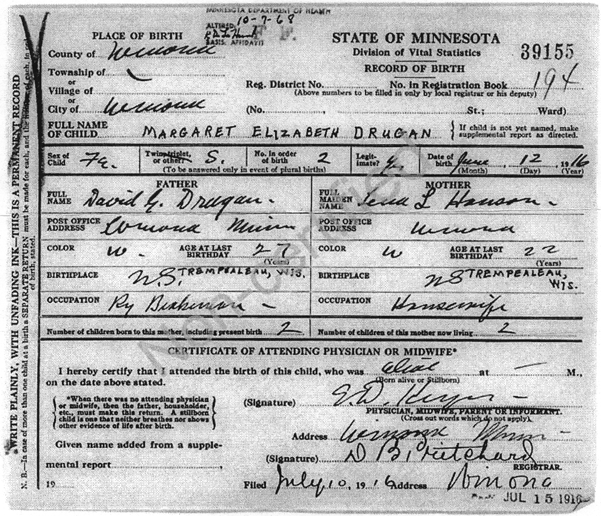 Margaret Elizabeth Drugan - Birth Certificate  (3353 KB)
12 Jun 1916 
(Click on Picture to View Full Size)